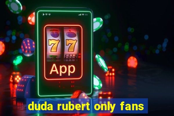 duda rubert only fans